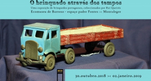 Exposición "O brinquedo através dos tempos" Exposición "O brinquedo através dos tempos"
