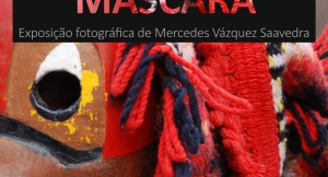 Exposición "Viagem pelo mundo da Máscara" Exposición "Viagem pelo mundo da Máscara"