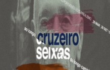 "CRUZEIRO SEIXAS: AO LONGO DO LONGO CAMINHO"