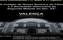 Mostra Documental "O Colégio de Nª Srª de Fátima"