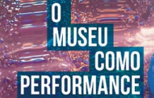 Museu como Performance 2019 - Alexandre Estrela