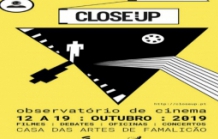 CLOSE - UP- OBSERVATÓRIO DE CINEMA DE VILA NOVA DE FAMALICÃO
