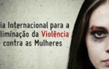 Dia Internacional-Eliminação da Violência contra as Mulheres