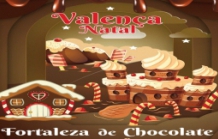 Fortaleza de Chocolate - Valença Natal