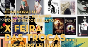 X Feira das Trocas... trocando leituras