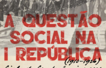 A Questão Social na I Republica (1910-1926)